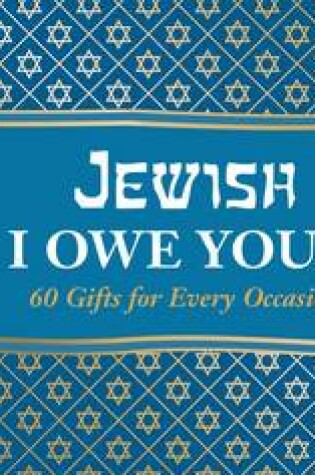 Cover of Jewish I Owe You's