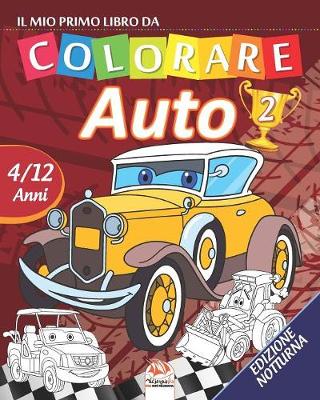 Book cover for Il mio primo libro da colorare - auto 2 - Edizione notturna