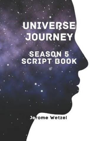 Cover of Universe Journey Season 5 Script Book