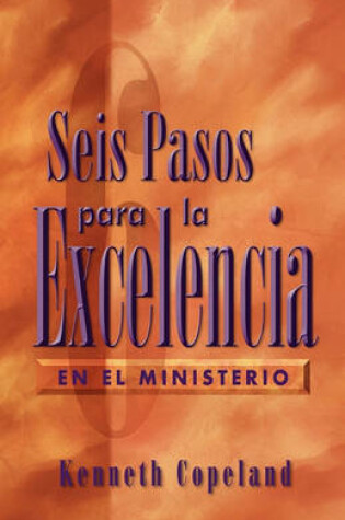 Cover of Six Steps to Excellence in Ministry Spanish