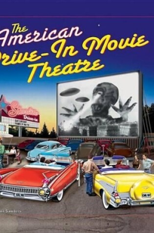 Cover of The American Drive-In Movie Theatre
