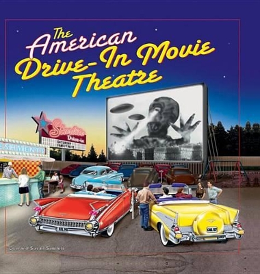 Book cover for The American Drive-In Movie Theatre