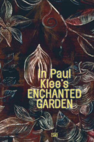 Cover of In Paul Klees Enchanted Garden