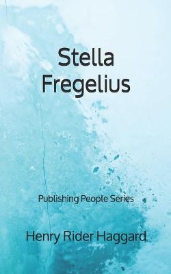Book cover for Stella Fregelius - Publishing People Series