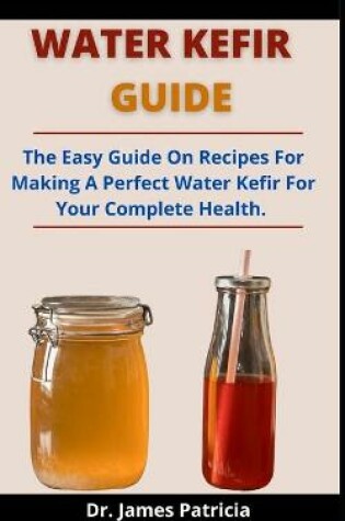 Cover of Water Kefir Guide