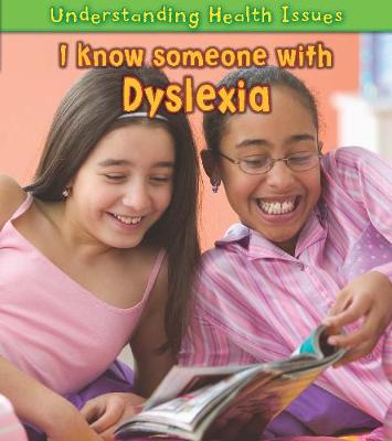 Cover of I Know Someone with Dyslexia