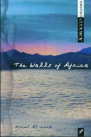Cover of The Walls of Africa