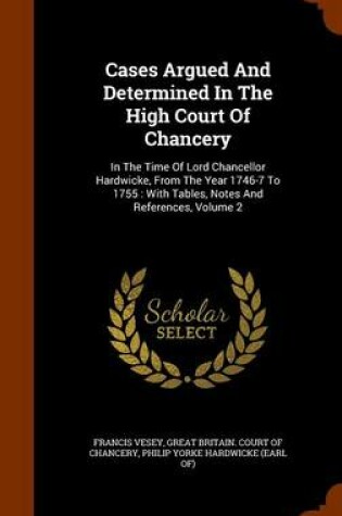 Cover of Cases Argued and Determined in the High Court of Chancery