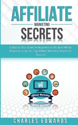 Book cover for Affiliate Marketing Secrets