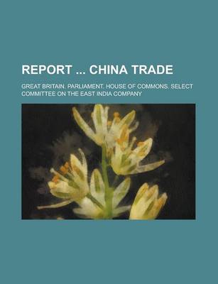 Book cover for Report China Trade