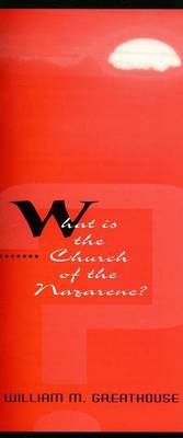 Book cover for What Is the Church of the Nazarene?