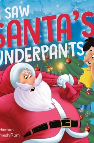 Cover of I Saw Santa's Underpants