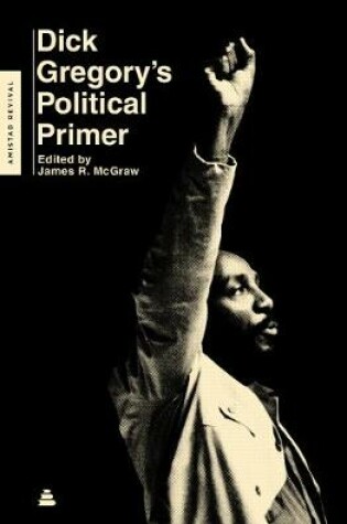 Cover of Dick Gregory's Political Primer