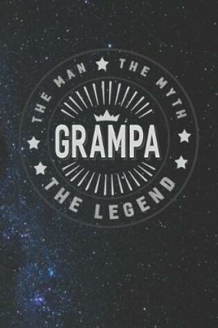 Cover of The Man The Myth Grampa The Legend