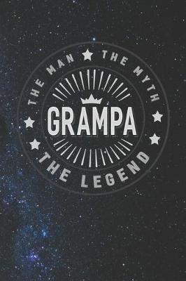 Book cover for The Man The Myth Grampa The Legend