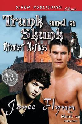 Book cover for Trunk and a Skunk [Midnight Matings] (Siren Publishing Classic Manlove)