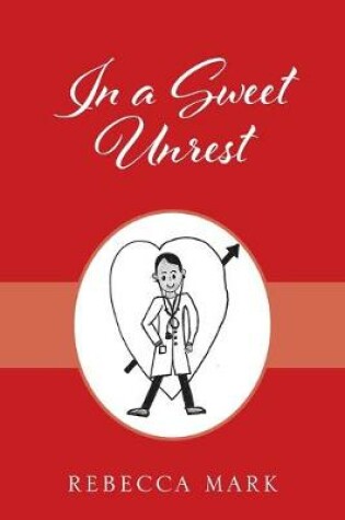 Cover of In a Sweet Unrest