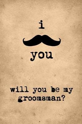 Book cover for Will You Be My Groomsman?