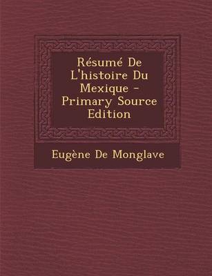 Book cover for Resume de L'Histoire Du Mexique