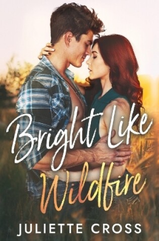 Cover of Bright Like Wildfire