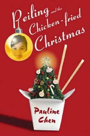 Cover of Peiling and the Chicken-Fried Christmas