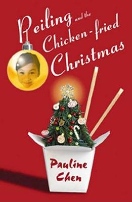 Book cover for Peiling and the Chicken-Fried Christmas