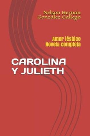 Cover of Carolina Y Juliet