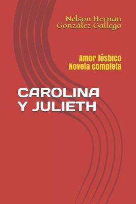 Book cover for Carolina Y Juliet