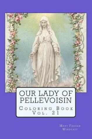 Cover of Our Lady of Pellevoisin Coloring Book