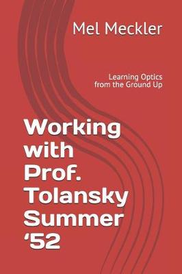 Book cover for Working with Prof. Tolansky Summer '52