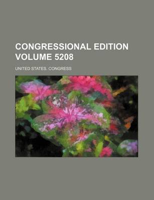 Book cover for Congressional Edition Volume 5208