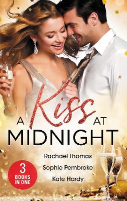 Book cover for A Kiss At Midnight/New Year at the Boss's Bidding/Slow Dance with the Best Man/The Greek Doctor's New-Year Baby