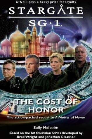 Cover of Stargate SG1: The Cost of Honor