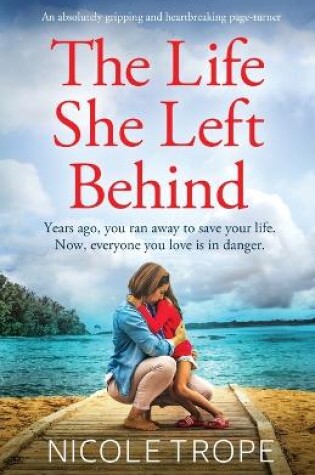 Cover of The Life She Left Behind