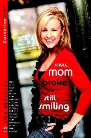 Cover of Single, Mom, Broke and Still Smiling