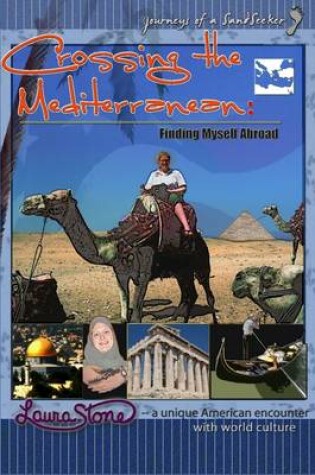 Cover of Crossing the Mediterranean: Finding Myself Abroad