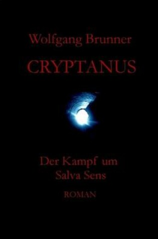 Cover of Cryptanus - Der Kampf um Salva Sens