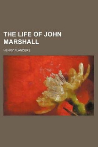 Cover of The Life of John Marshall