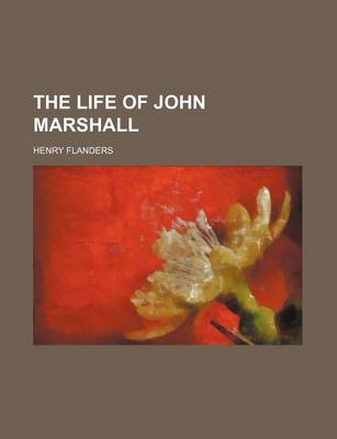 Book cover for The Life of John Marshall