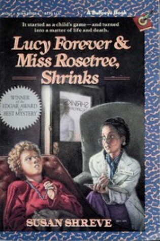 Cover of Lucy Forever & Miss Rosetree, Shrinks