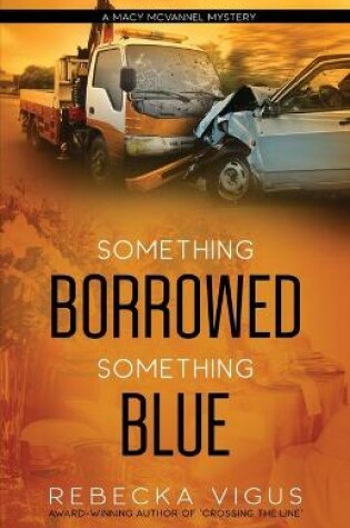 Cover of Something Borrowed, Something Blue