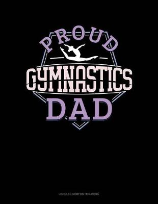 Book cover for Proud Gymnastics Dad