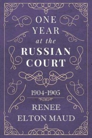 Cover of One Year at the Russian Court