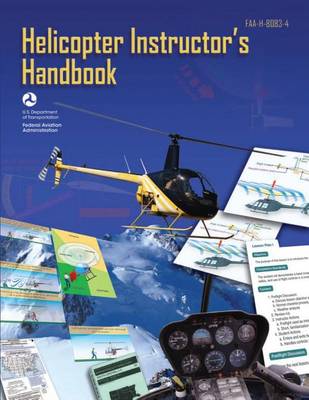 Book cover for Helicopter Instructor's Handbook (Faa-H-8083-4)