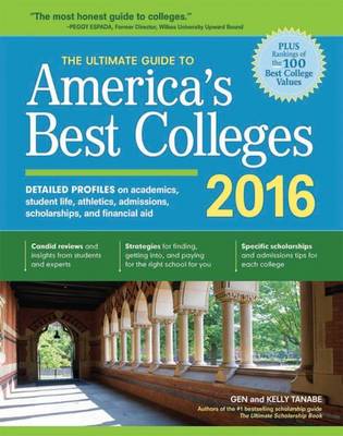 Book cover for The Ultimate Guide to America's Best Colleges 2016