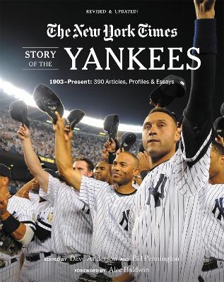 Book cover for New York Times Story of the Yankees (Revised and Updated): 1903-Present