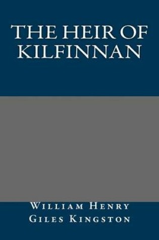 Cover of The Heir of Kilfinnan