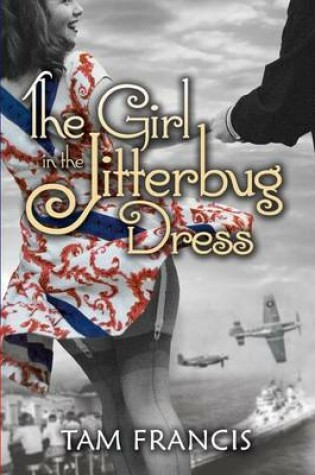 Cover of The Girl in the Jitterbug Dress