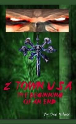 Book cover for Z-Town USA: The Beginning of an End