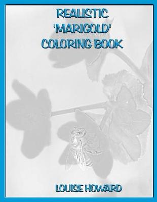 Book cover for Realistic 'Marigold' Coloring Book